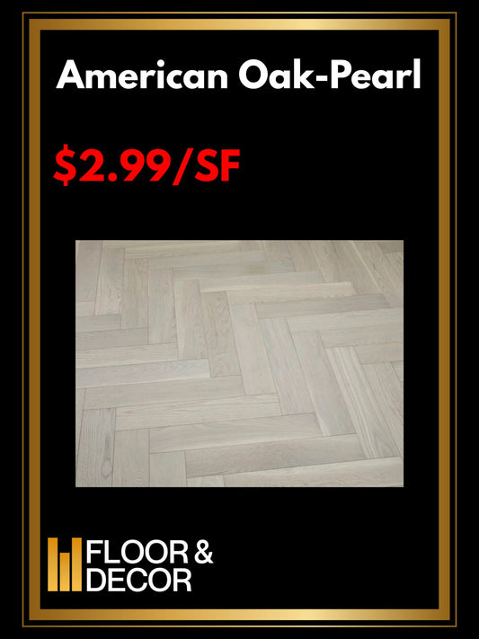 American Oak-Pearl @2.99/sf
