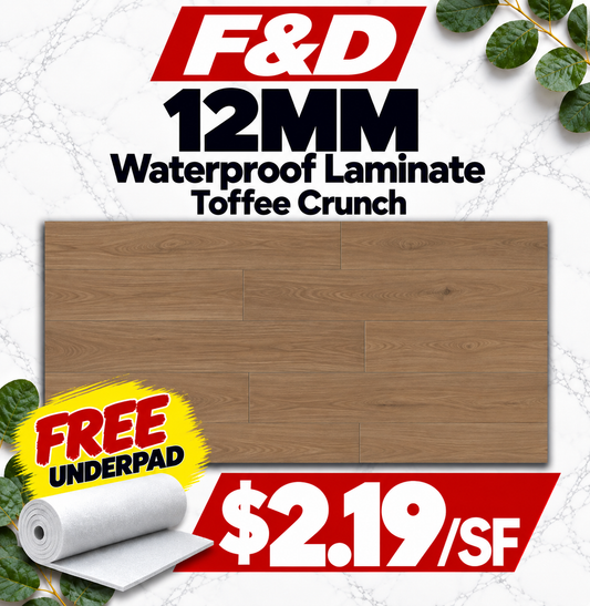 12MM Waterproof Laminate Toffee Crunch With Free Underpad @2.19/SF