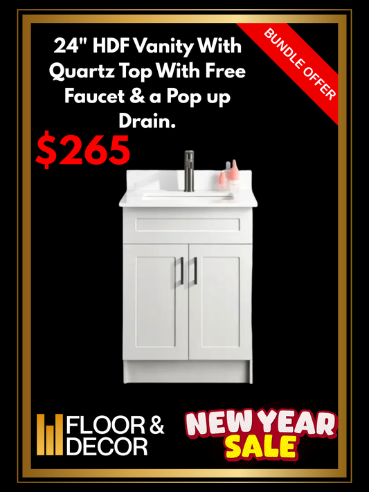 24" HDF Vanity With Quartz Top With Free Faucet & a Pop up Drain.