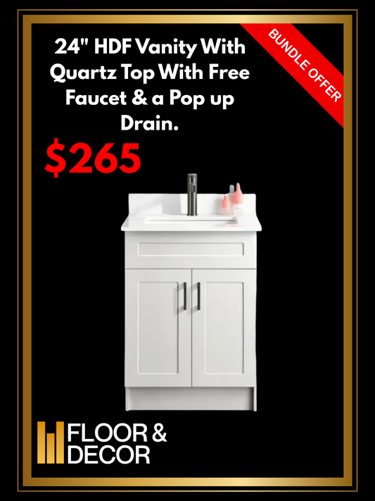 24" HDF Vanity With Quartz Top With Free Faucet & a Pop up Drain.