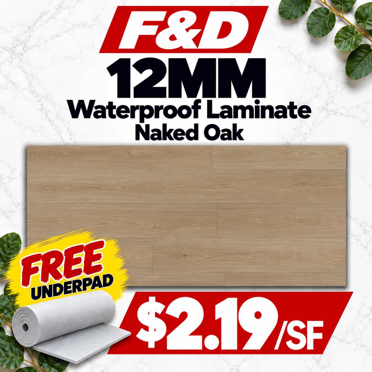 12MM Waterproof Laminate Naked Oak With Free Underpad @2.19/SF