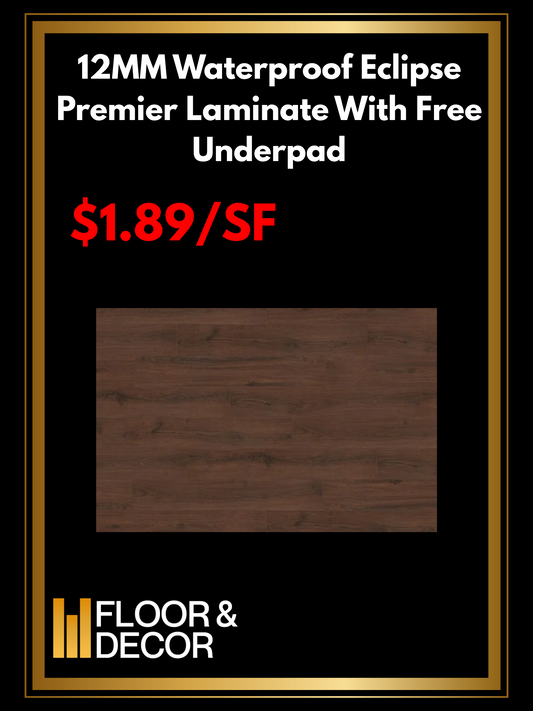 12MM Waterproof Eclipse Premier Laminate With Free Underpad @1.89/SF