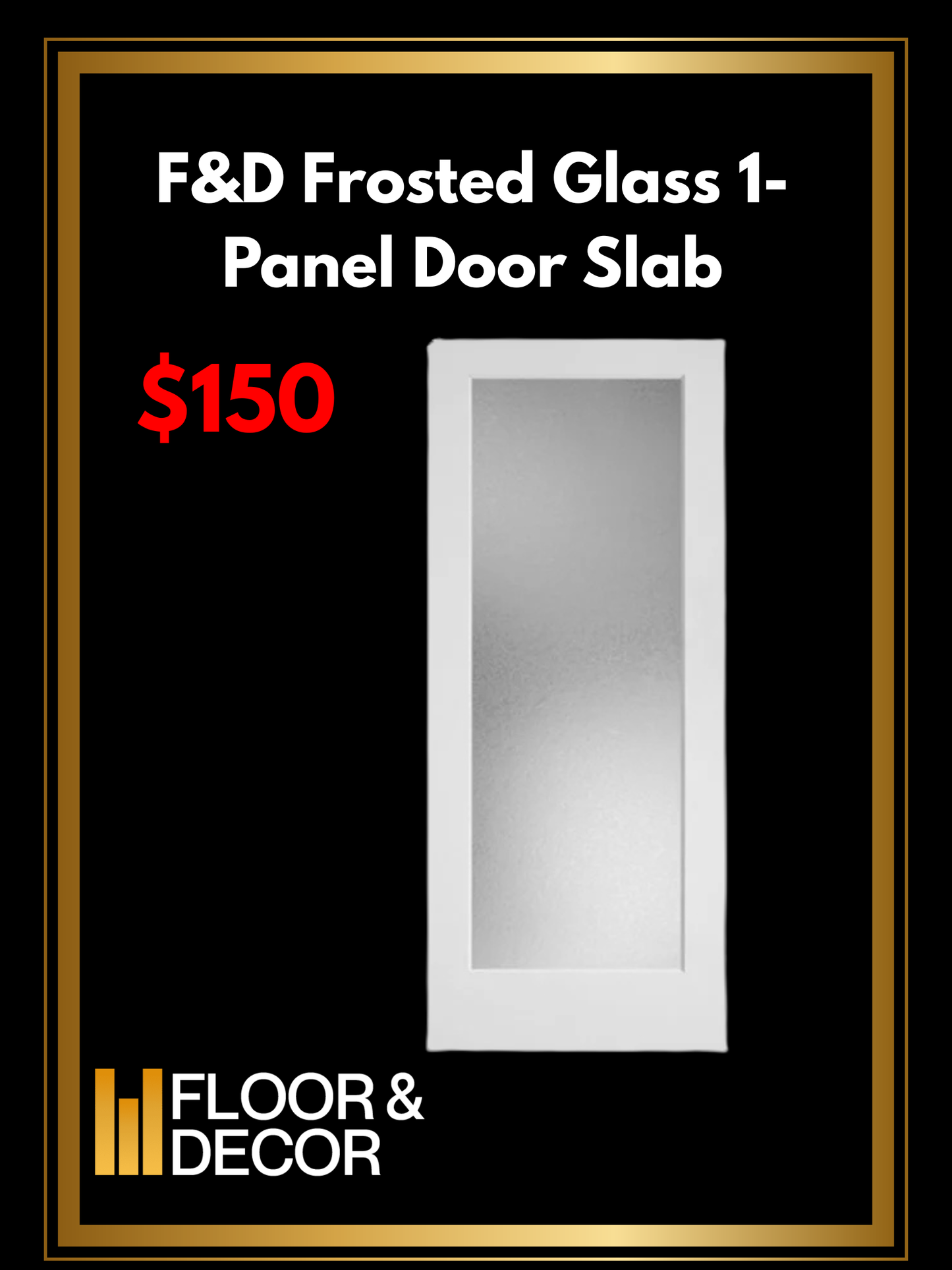 F&D Frosted Glass 1-Panel Door Slab