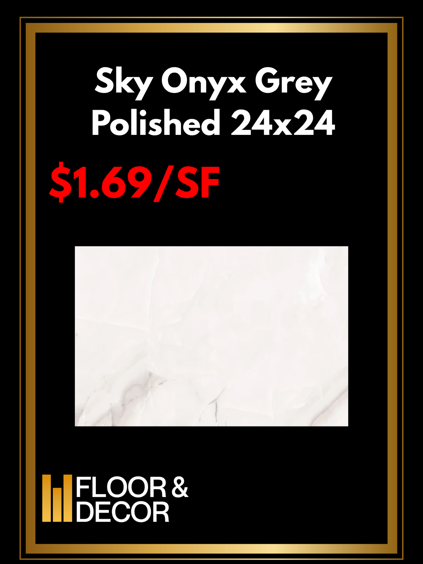 Sky Onyx Grey Polished  24x24 @1.69/sf