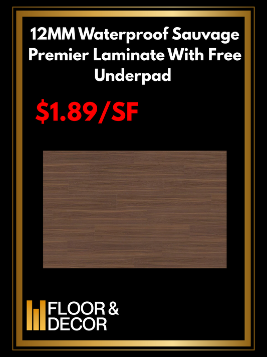 12MM Waterproof Sauvage Premier Laminate With Free Underpad @1.89/SF