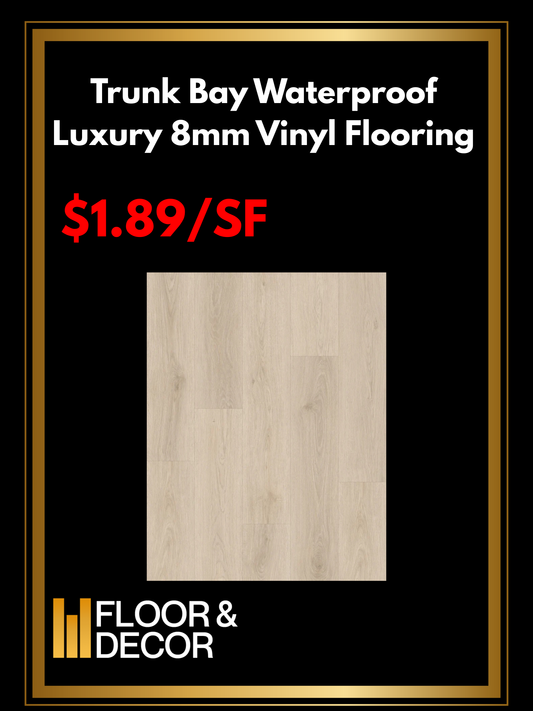 Trunk Bay Waterproof Luxury 8mm Vinyl Flooring @1.89/sf