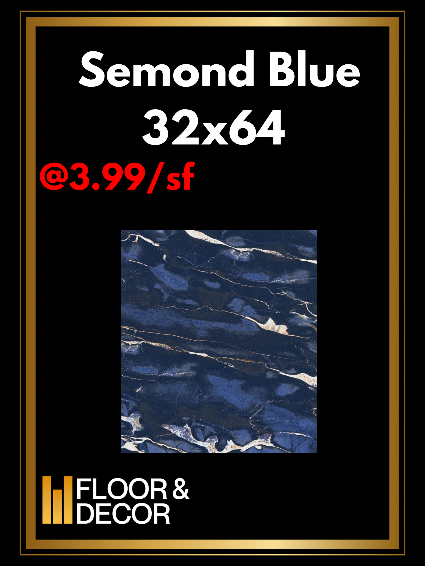 Semond Blue 32x64 @3.99/sf