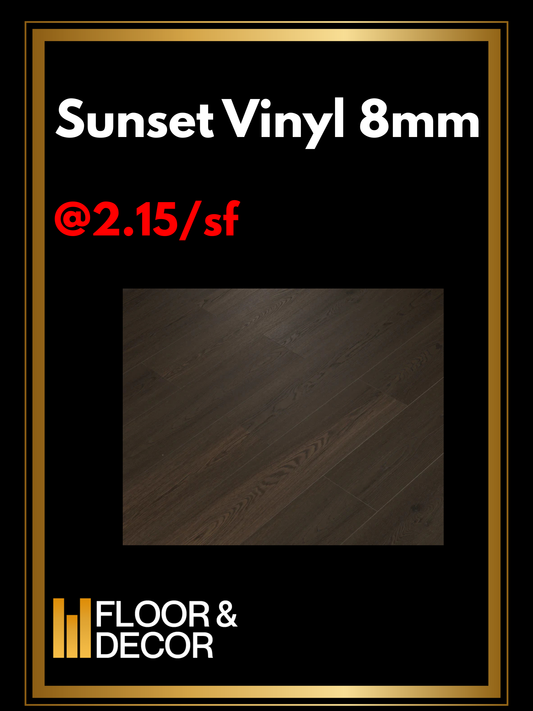 Sunset 8mm @2.15/sf